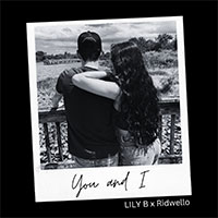 LILY B X RIDWELLO - YOU AND I