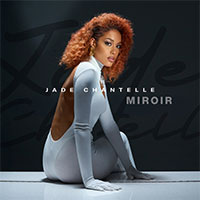 JADE CHANTELLE - MIROIR